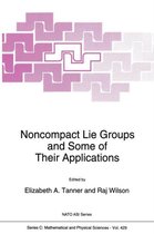 Noncompact Lie Groups and Some of Their Applications