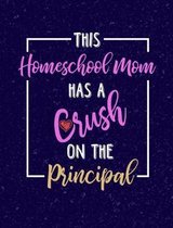 This Homeschool Mom Has A Crush On A Principal