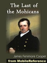 The Last Of The Mohicans. Illustrated. (Mobi Classics)