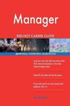 Manager Red-Hot Career Guide; 2519 Real Interview Questions