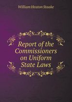 Report of the Commissioners on Uniform State Laws