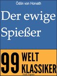 99 Welt-Klassiker - Der ewige Spießer