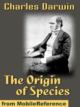 On The Origin Of Species By Means Of Natural Selection (1st Edition): Preservation Of Favoured Races In The Struggle For Life (Mobi Classics)