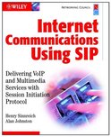 Internet Communications Using SIP