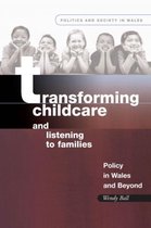 Transforming Childcare And Listening To Families