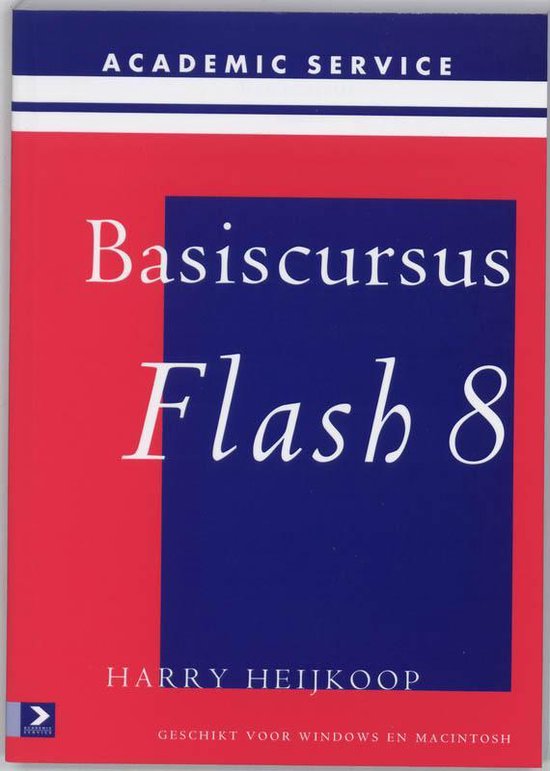 Cover van het boek 'Basiscursus Flash 8' van H. Heijkoop