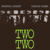 Christina Kubisch & Fabrizio - Two And Two (LP)