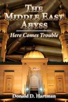 The Middle East Abyss