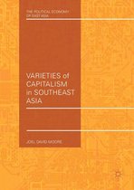 The Political Economy of East Asia - Varieties of Capitalism in Southeast Asia