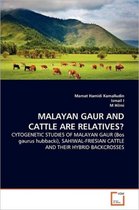 Malayan Gaur and Cattle Are Relatives?
