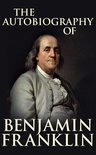 The Autobiography of Benjamin Franklin