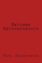 Extreme Exterminators