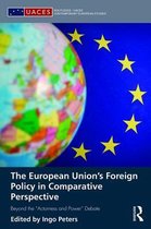 Routledge/UACES Contemporary European Studies - The European Union's Foreign Policy in Comparative Perspective