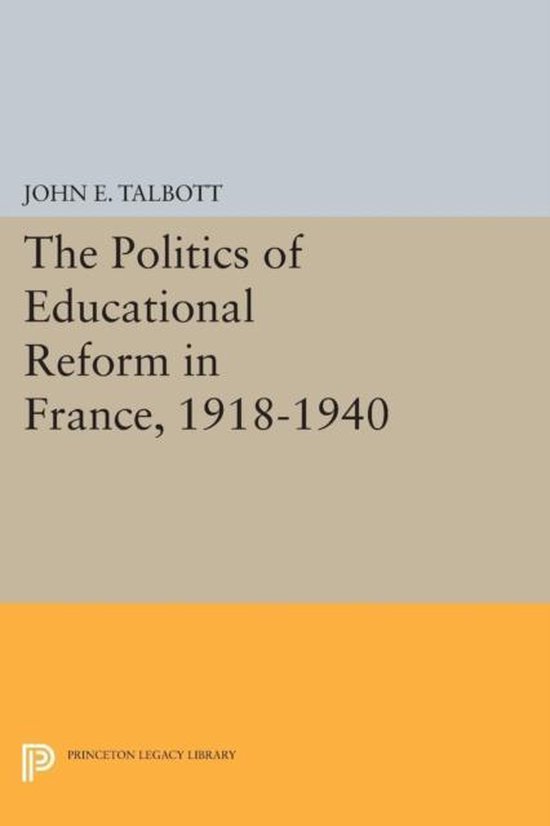 Princeton Legacy Library-The Politics of Educational Reform  ... - cover