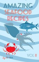 Amazing Seafood Recipes Vol 2