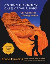 Opening the Energy Gates of Your Body