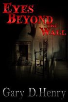 Eyes Beyond the Wall