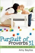 Pursuit of Proverbs 31