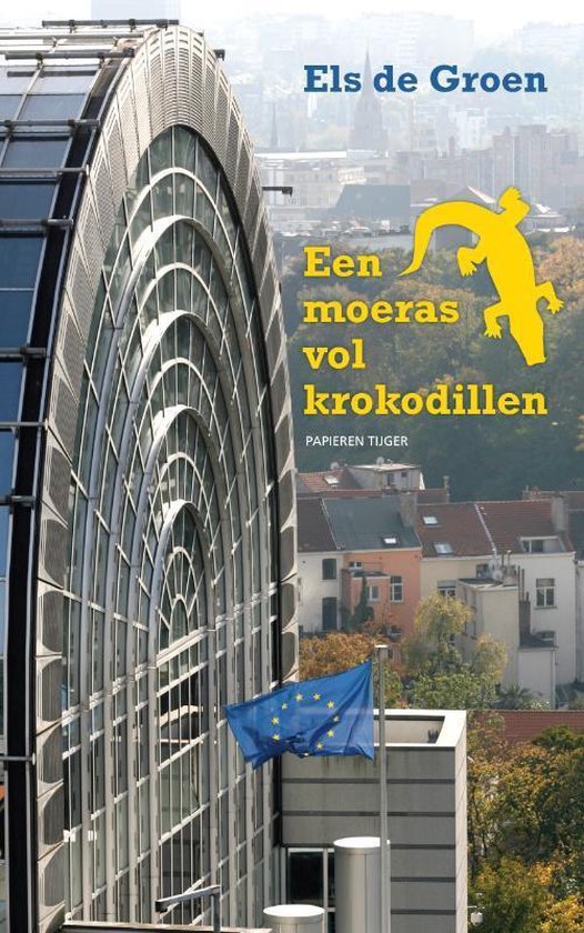 Cover van het boek 'Een moeras vol krokodillen' van Els de Groen