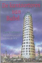 De kantoortoren van Babel