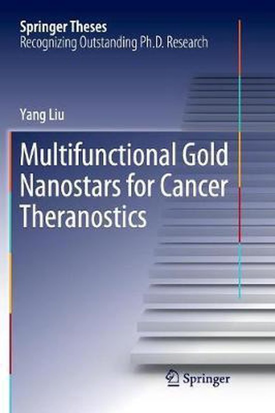Springer Theses- Multifunctional Gold Nanostars for Cancer T ... - cover