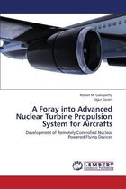 A Foray Into Advanced Nuclear Turbine Propulsion System for Aircrafts