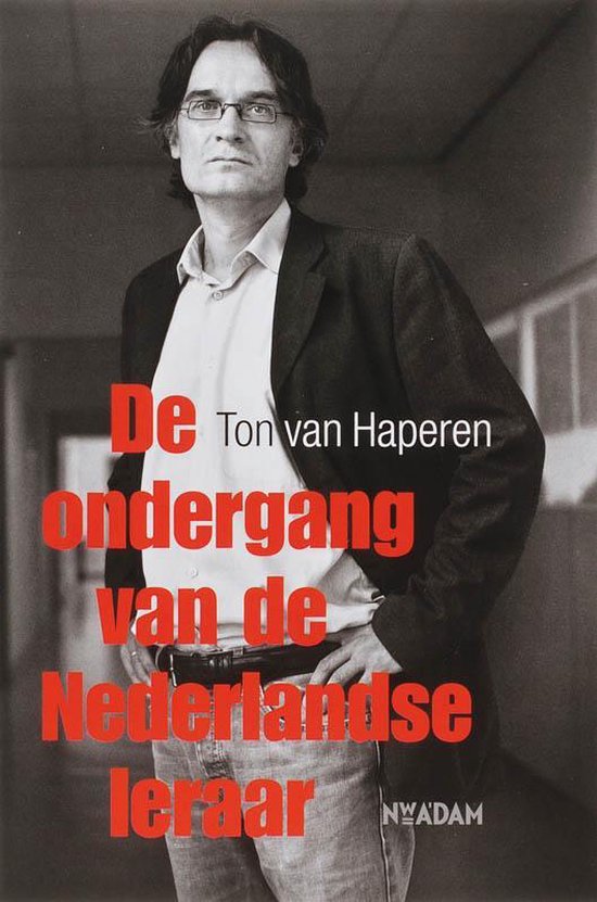 De ondergang van de Nederlandse leraar - T. van Haperen | Do-index.org
