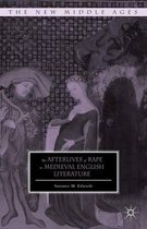 The New Middle Ages-The Afterlives of Rape in Medieval English Literature