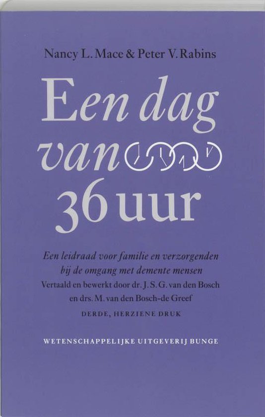 Cover van het boek 'Een dag van 36 uur / druk 3' van Peter V. Rabins en Nancy L. Mace
