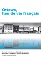 Amérique française - Ottawa, lieu de vie français