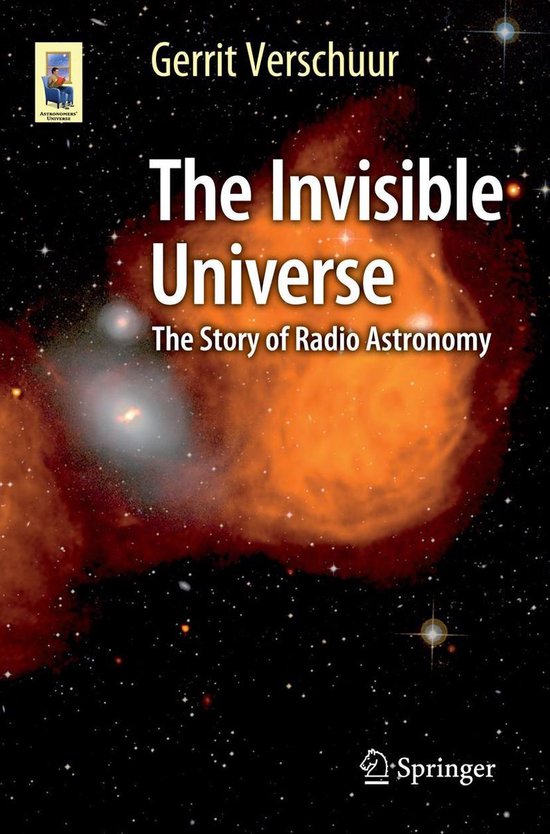 Astronomers' Universe - The Invisible Universe - cover