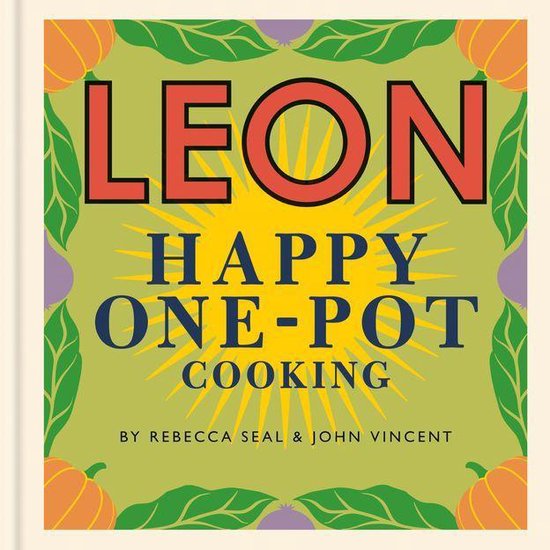 Leon 10 - Happy Leons: LEON Happy One-pot Cooking - cover