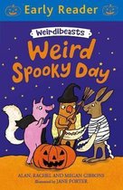 Early Reader: Weirdibeasts: Weird Spooky Day