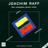 Joachim Raff: The Complete Pia