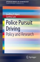 SpringerBriefs in Criminology - Police Pursuit Driving