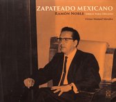 Zapateado Mexicano: Ramón Noble Obras para Órgano