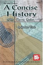 A Concise History of the Classic Guitar