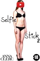 Selfie Stick 2 - Selfie Stick Vol. 2 (-18)