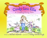 Omslag Cindy Lou Ella - A Country Fairy Tale