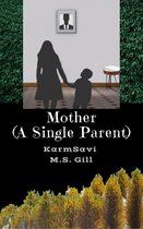 Mother: A Single Parent