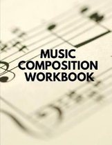 Music Composition Workbook