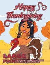 Large Print Adult Coloring Book Color By Number: Happy Thanksgiving