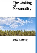 The Making of Personality