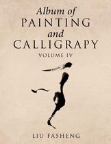 Album of Painting and Calligrapy Volume Iv