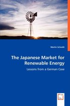 The Japanese Market for Renewable Energy - Lessons from a German Case