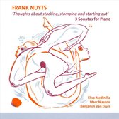 Benjamin Van Esser, Marc Masson, Elisa Medinilla - Nuyts: Thoughts About Stacking, Stomping And Starting Out (CD)