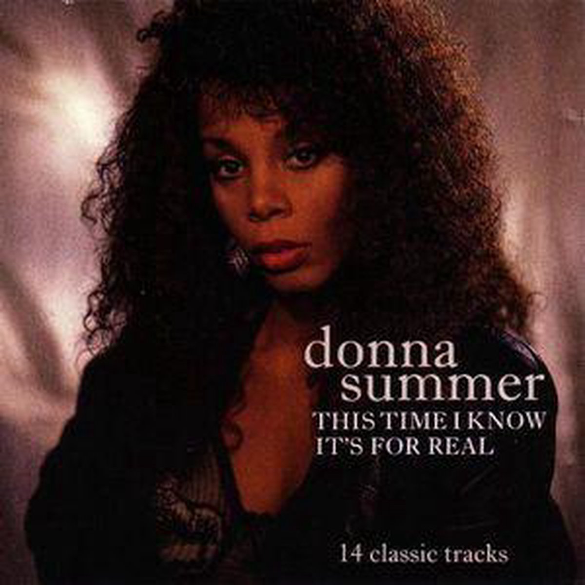 This time I know it's for real - Donna Summer, Donna Summer