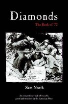 Diamonds - The Rush of '72
