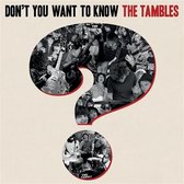 The Tambles - Don't You Want To Know The Tambles? (LP)