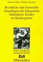 Rechtliche Und Finanzielle Grundlagen Der Integration Behinderter Kinder Im Kindergarten